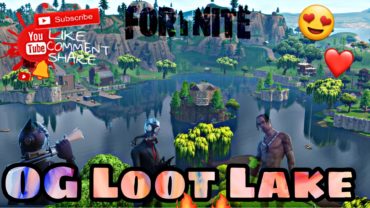 OG Loot Lake (Battle Royale)