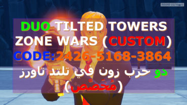 DUO TILTED TOWERS ZONE WARS.(CUSTOM) دو حرب زون في تلتد (مخصص)