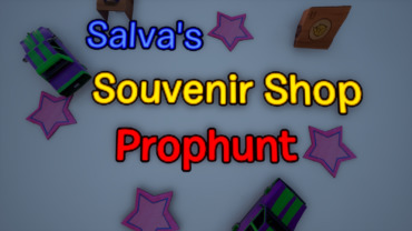 ⭐Salva's Souvenir Shop - Prophunt⭐