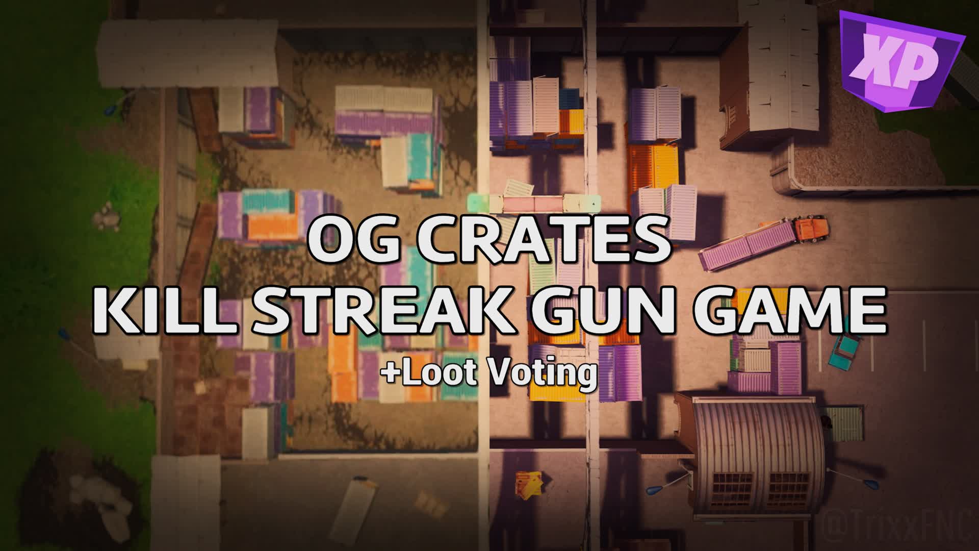 OG CRATES KILLSTREAK GUNGAME MYTHICS [ trixx ] Fortnite Creative Map Code