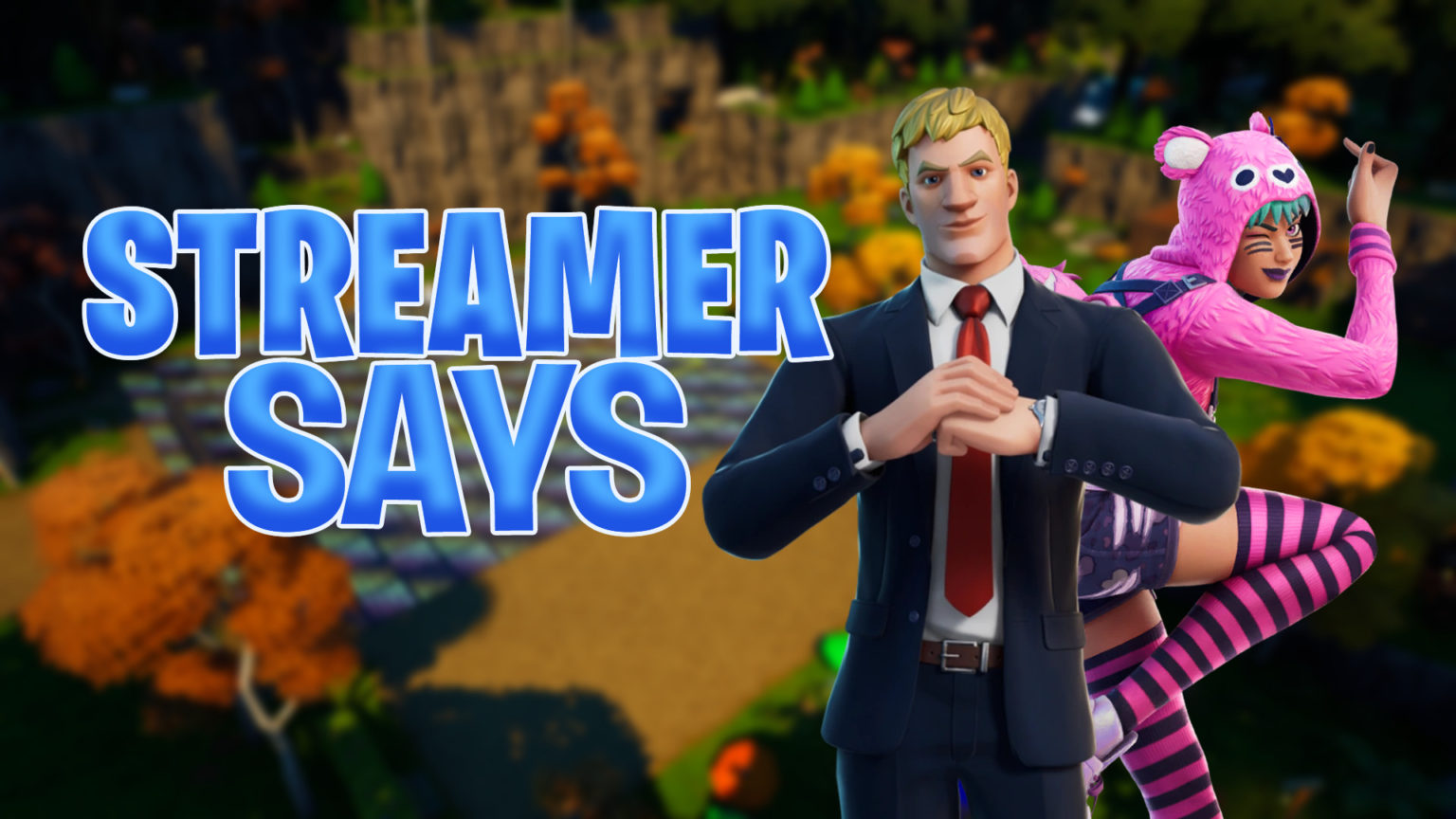 🗣 STREAMER SAYS 🔊 [ burnout ] – Fortnite Creative Map Code