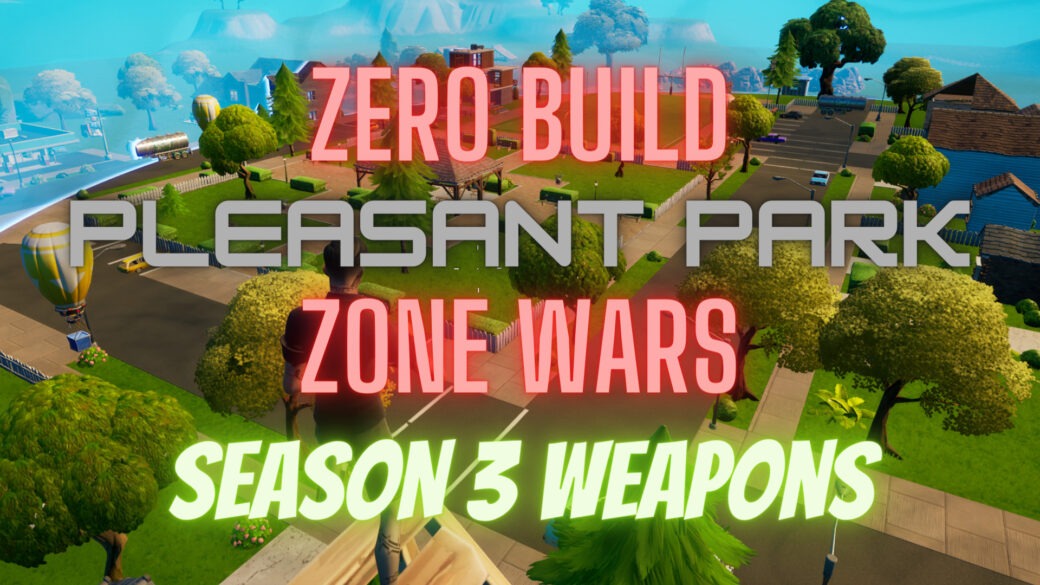 ZONE WARS Pleasant Park ZERO BUILD [ seboots ] Fortnite Creative