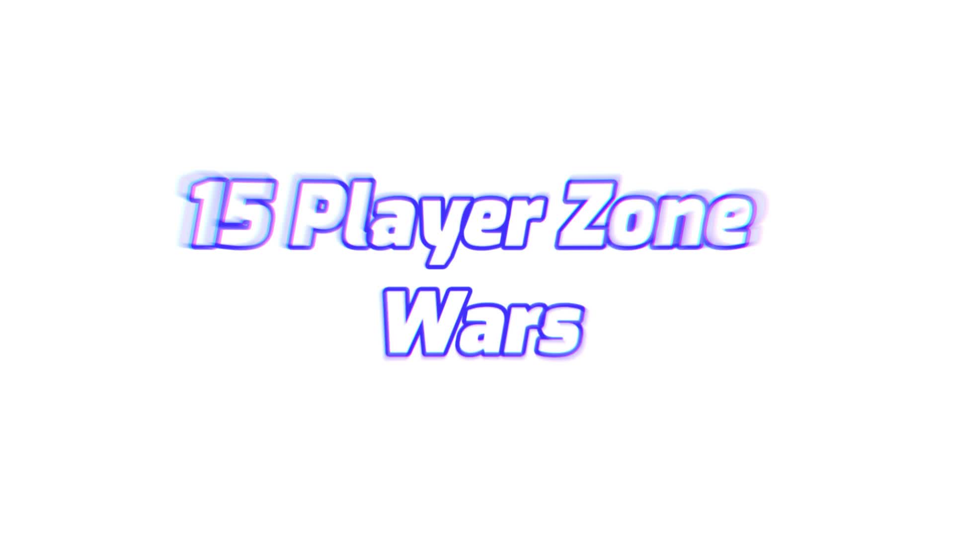 15 Player Zone Wars! [ feg ] Fortnite Creative Map Code