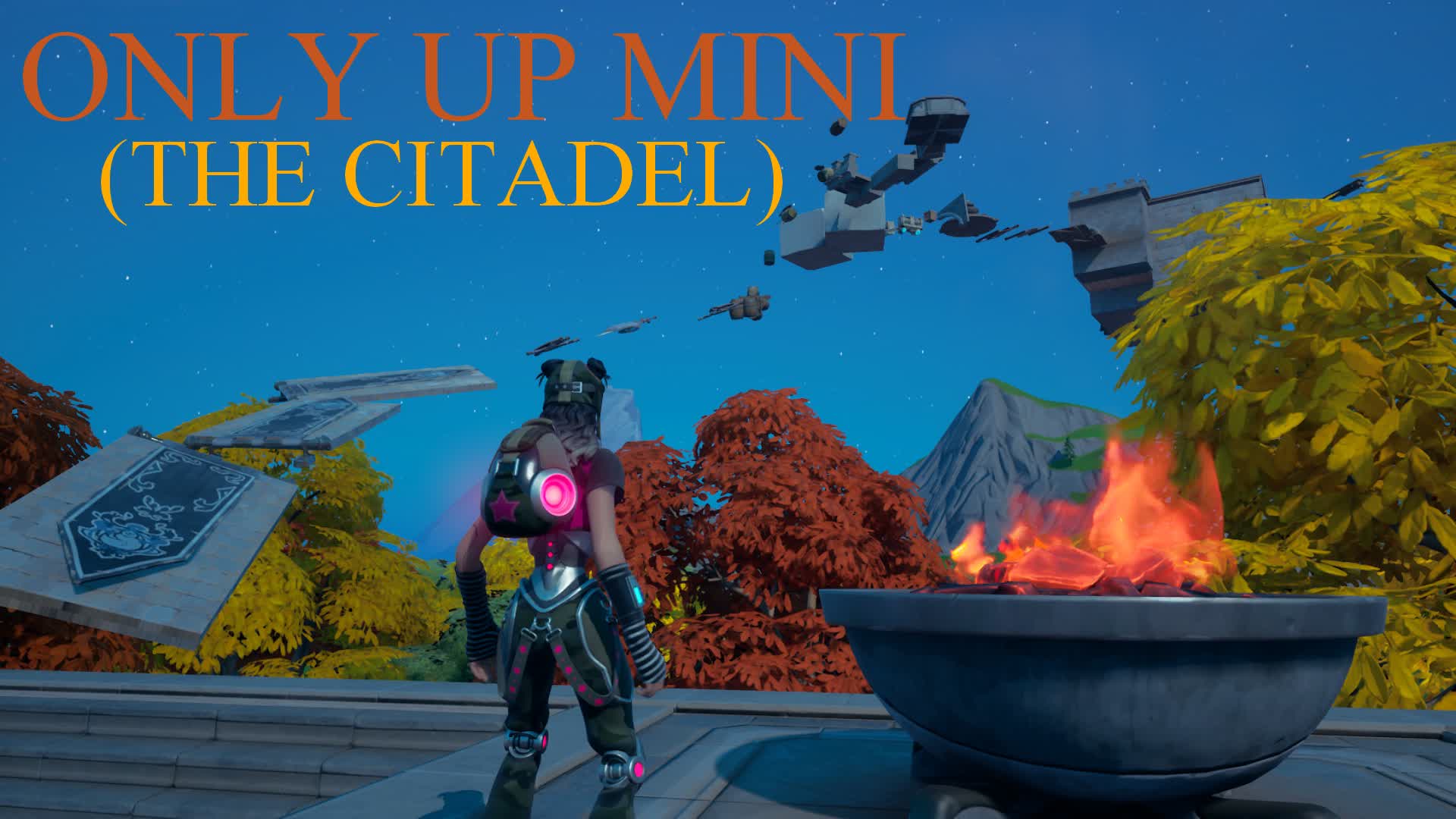 OnlyUp Mini (The Citadel) [ nocturnaleclipse ] – Fortnite Creative Map Code