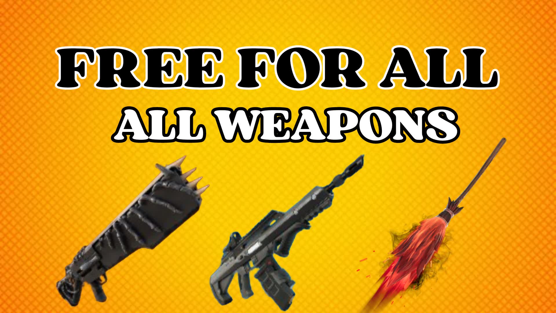 FREE FOR ALL - ALL WEAPON [ lssh ] – Fortnite Creative Map Code