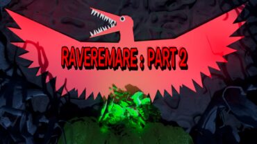 Raveremare: Part 2