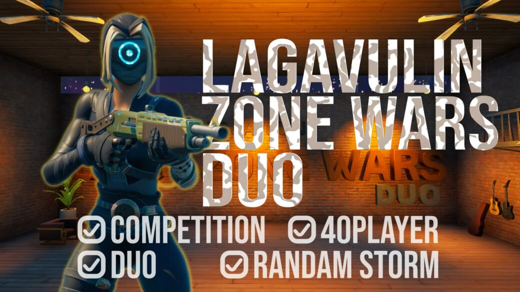 Laga s zone wars duo 40player end zone lagavulin fortnite