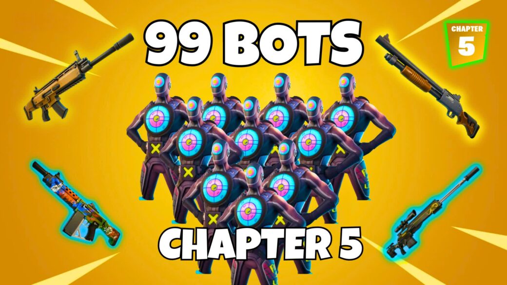 CHAPTER 5 - 99 BOT ROYALE [ belizefn ] – Fortnite Creative Map Code