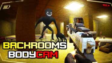 BACKROOMS BODYCAM