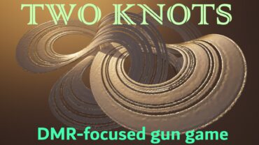 Two Knots - Gun Game (not only DMRs)